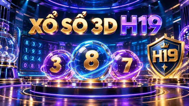 Khám Phá Xổ Số 3D Tại H19 Với Cách Chơi Dễ Tiếp Cận